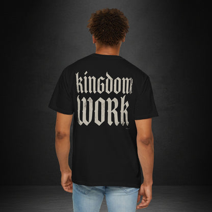 Kingdom Work T-Shirt