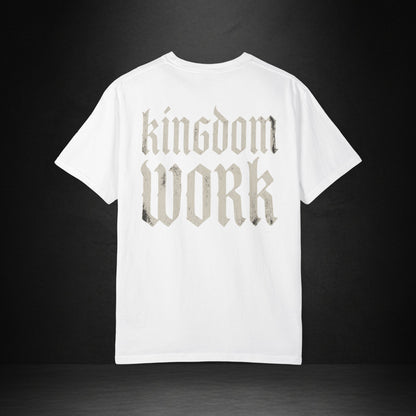 Kingdom Work T-Shirt