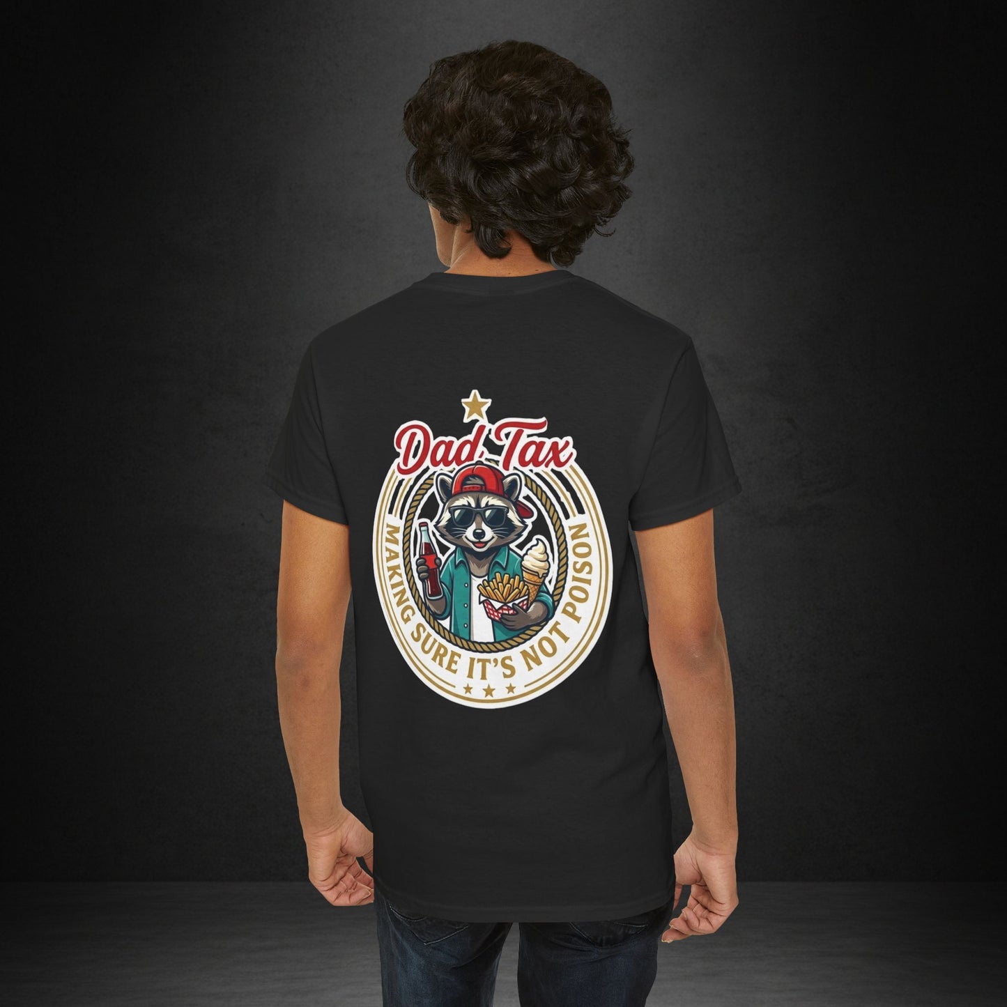 T-Shirt — "Dad Tax" Raccoon Graphic Tee (Making Sure It's Not Poison) — Funny Father's Day Gift