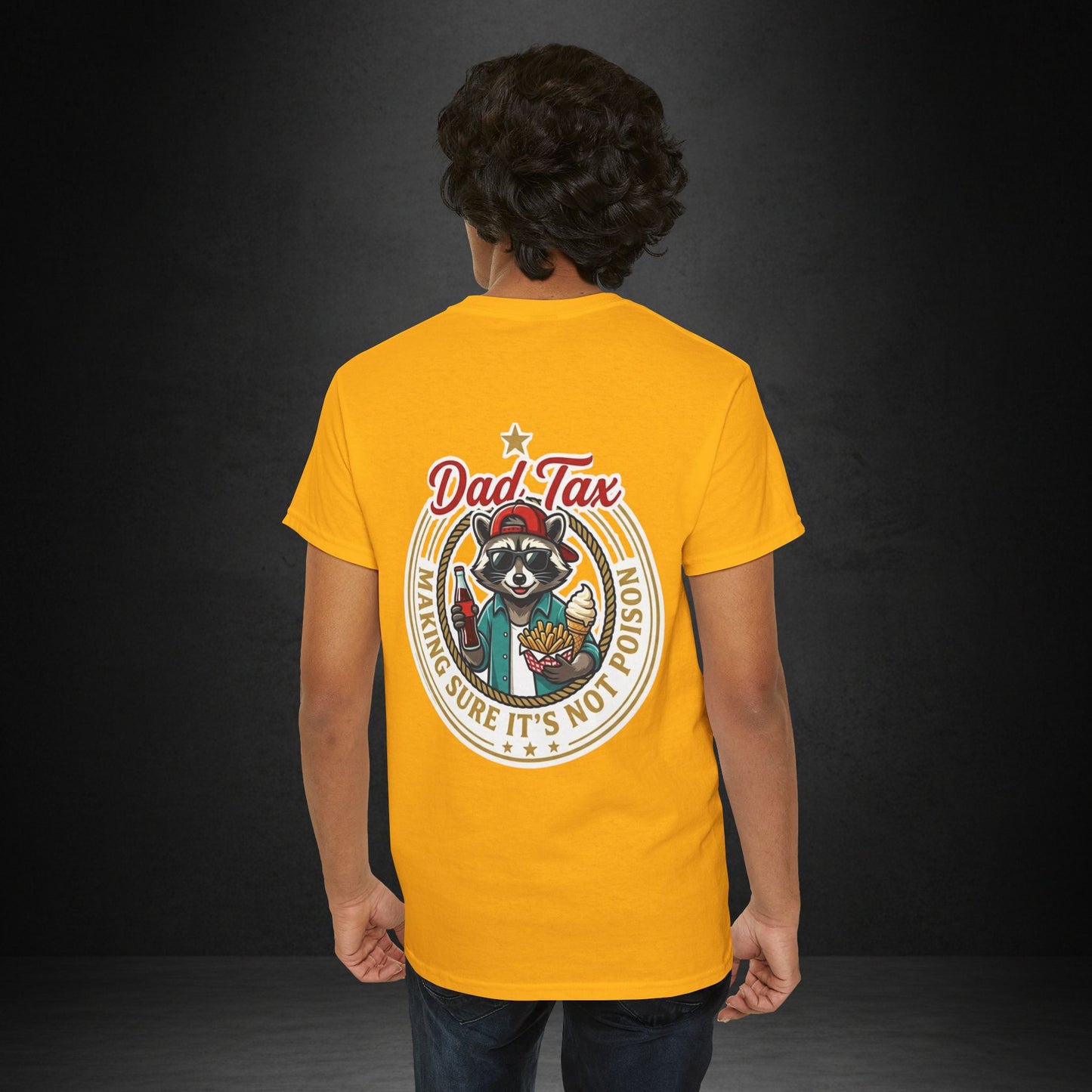 T-Shirt — "Dad Tax" Raccoon Graphic Tee (Making Sure It's Not Poison) — Funny Father's Day Gift