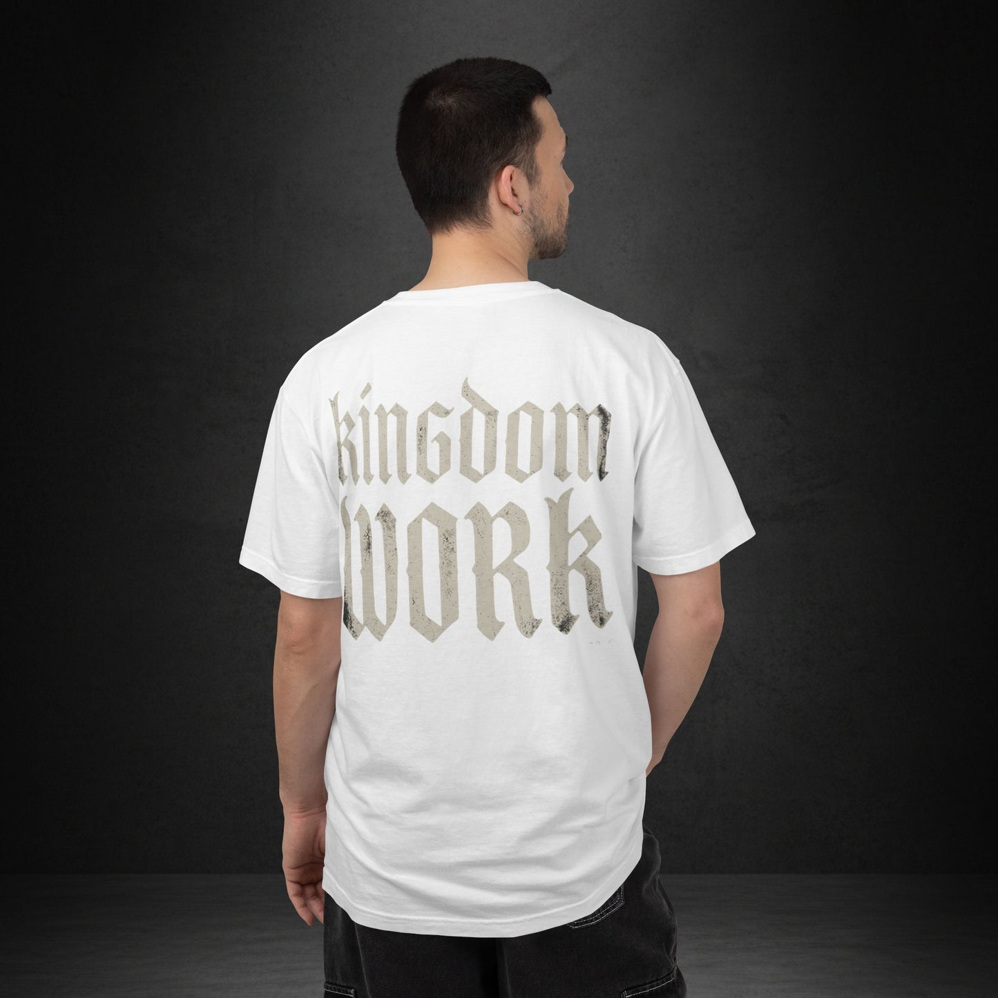 Kingdom Work T-Shirt