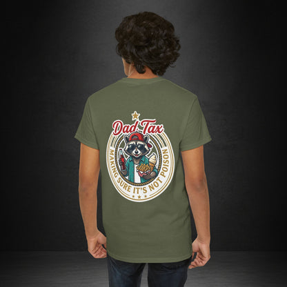 T-Shirt — "Dad Tax" Raccoon Graphic Tee (Making Sure It's Not Poison) — Funny Father's Day Gift