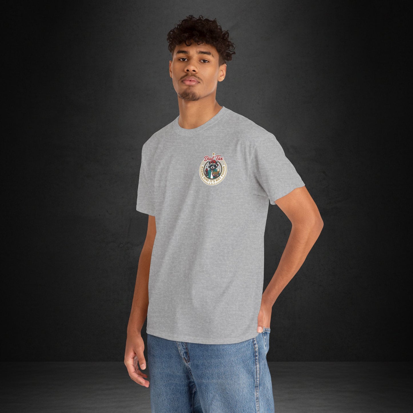 T-Shirt — "Dad Tax" Raccoon Graphic Tee (Making Sure It's Not Poison) — Funny Father's Day Gift