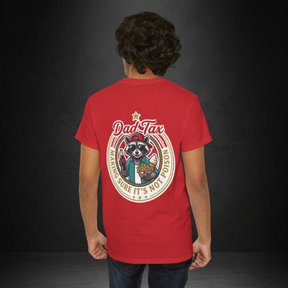 T-Shirt — "Dad Tax" Raccoon Graphic Tee (Making Sure It's Not Poison) — Funny Father's Day Gift