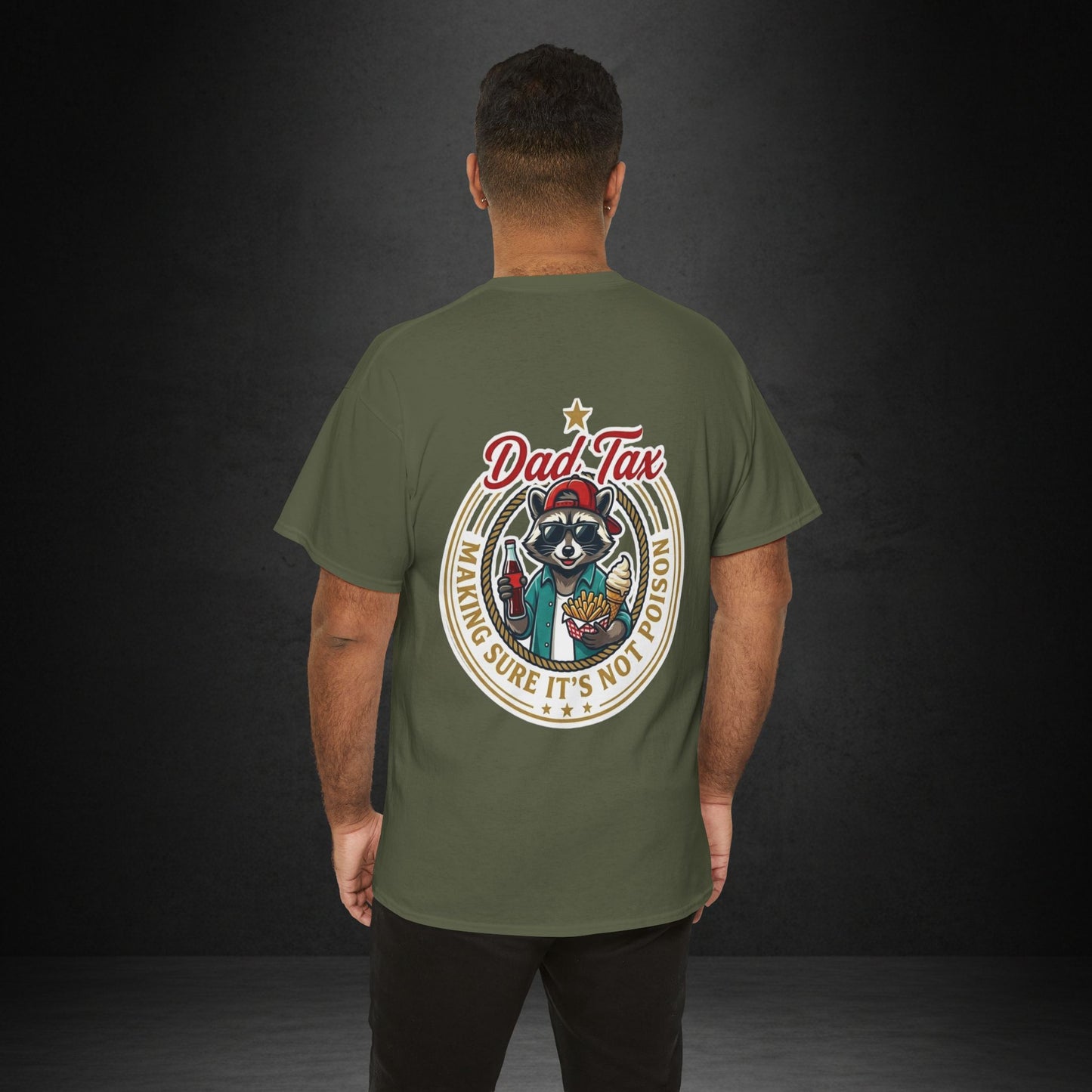 T-Shirt — "Dad Tax" Raccoon Graphic Tee (Making Sure It's Not Poison) — Funny Father's Day Gift