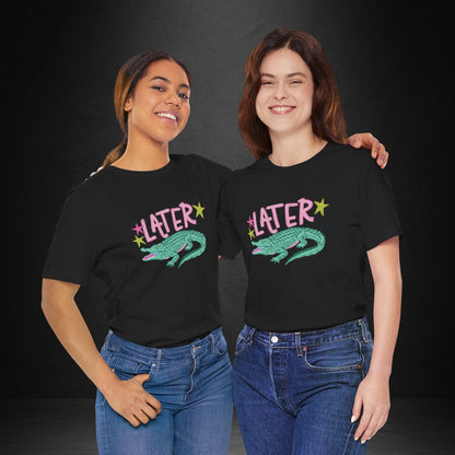 Later, After While Tee — Retro Alligator Graphic T-Shirt